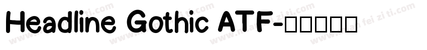 Headline Gothic ATF字体转换